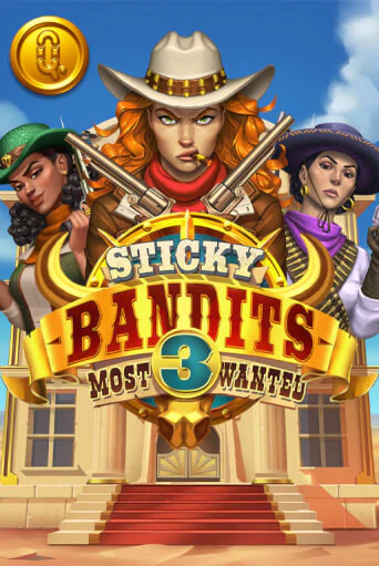Бесплатная демо игра Sticky Bandits 3: Most Wanted | Джой Казино без регистрации