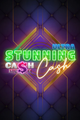 Бесплатная демо игра Stunning Cash Ultra | Джой Казино без регистрации