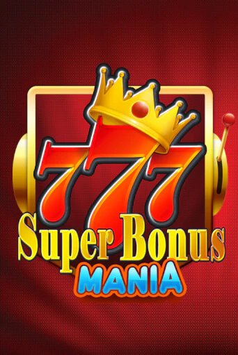 Бесплатная демо игра Super Bonus Mania | Джой Казино без регистрации