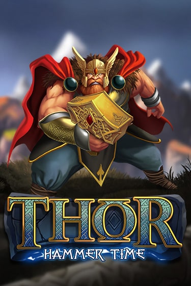 Бесплатная демо игра Thor: Hammer Time | Джой Казино без регистрации