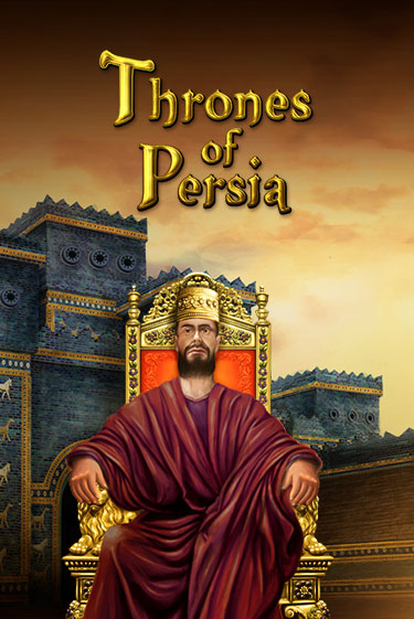 Бесплатная демо игра Thrones Of Persia | Джой Казино без регистрации