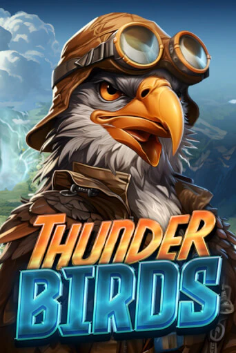 Бесплатная демо игра Thunder Birds | Джой Казино без регистрации