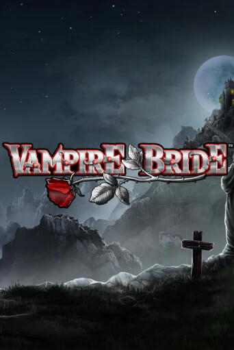 Бесплатная демо игра Vampire Bride | Джой Казино без регистрации