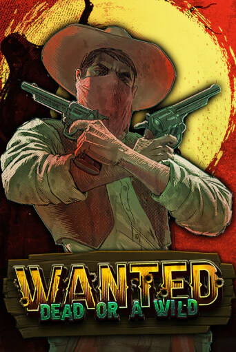 Бесплатная демо игра Wanted Dead or a Wild | Джой Казино без регистрации