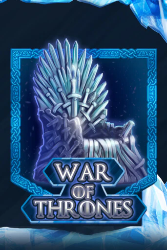Бесплатная демо игра War Of Thrones | Джой Казино без регистрации