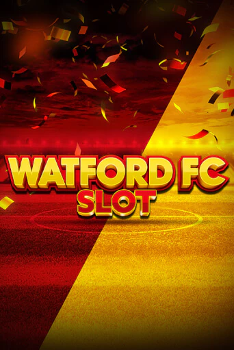 Бесплатная демо игра Watford FC Slot | Джой Казино без регистрации