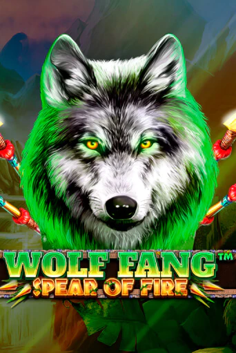 Бесплатная демо игра Wolf Fang - Spear Of Fire | Джой Казино без регистрации