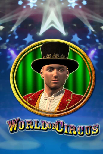 Бесплатная демо игра World of Circus | Джой Казино без регистрации