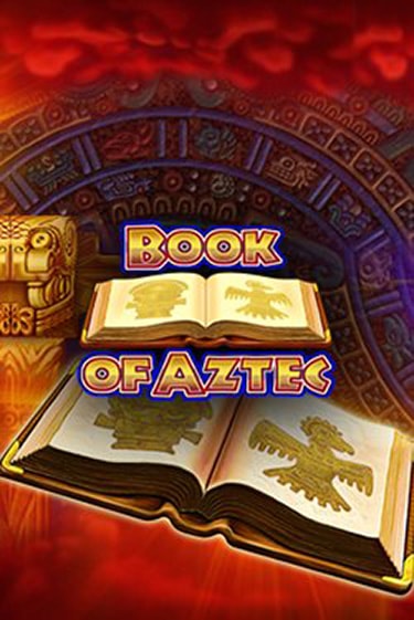 Бесплатная демо игра Book of Aztec | Джой Казино без регистрации