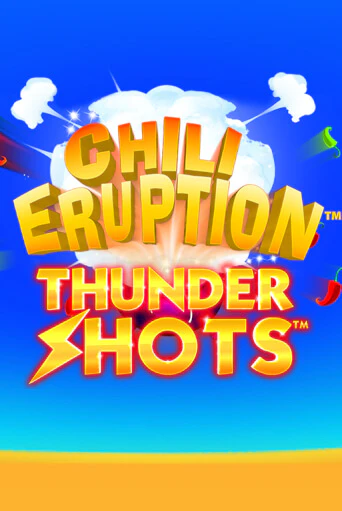 Бесплатная демо игра Chili Eruption Thundershots | Джой Казино без регистрации