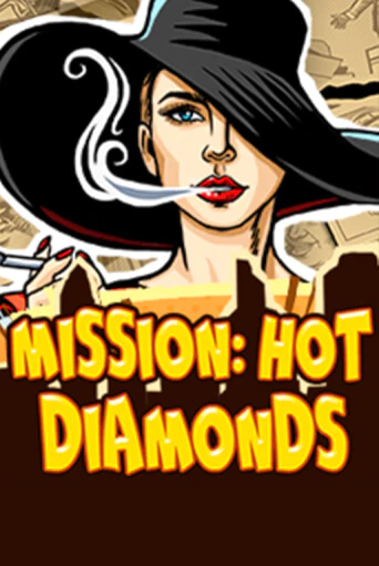 Бесплатная демо игра Mission: Hot Diamonds | Джой Казино без регистрации