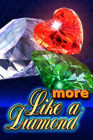 Бесплатная демо игра More Like A Diamond | Джой Казино без регистрации