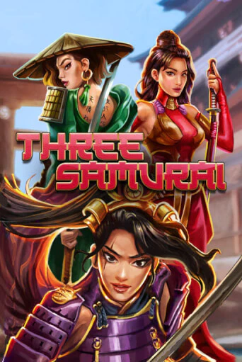 Бесплатная демо игра Three Samurai | Джой Казино без регистрации